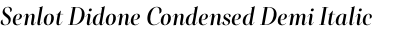Senlot Didone Condensed Demi Italic